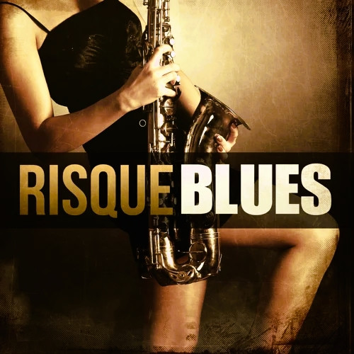 Risque Blues