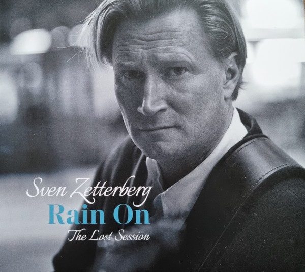 Rain On - The Lost Session