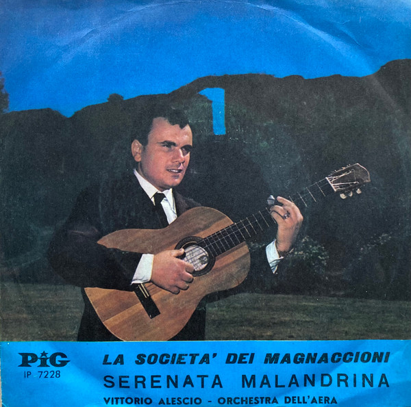 La Società Dei Magnaccioni / Serenata Malandrina