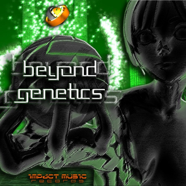 Beyond Genetics