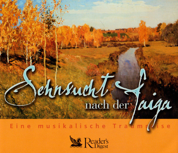 Sehnsucht Nach Der Taiga (Eine Musikalische Traumreise)