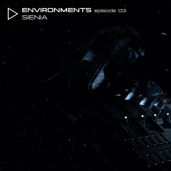 ENVIRONMENTS episode 03