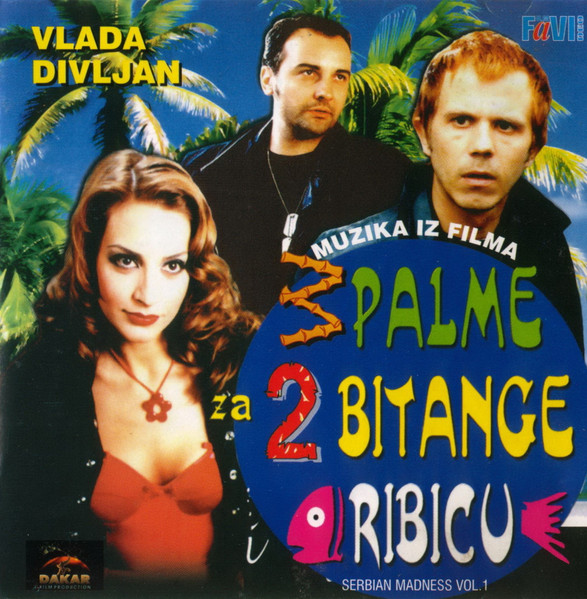 Muzika Iz Filma "3 Palme Za 2 Bitange I Ribicu"