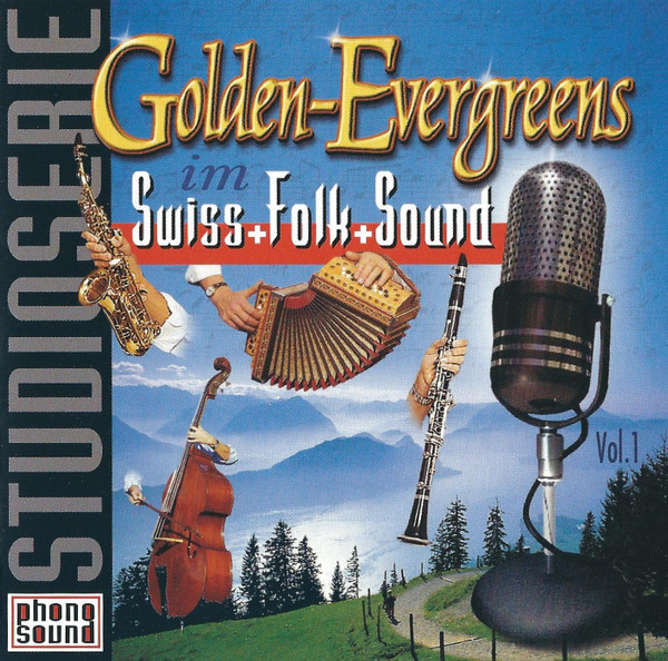 Golden-Evergreens Im Swiss-Folk-Sound