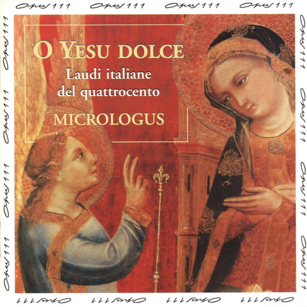 O Yesu Dolce: La Lauda A Venezia E Firenze Nel XV Secolo