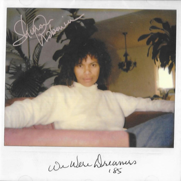 We Were Dreamers (Unreleased Earlier Work)