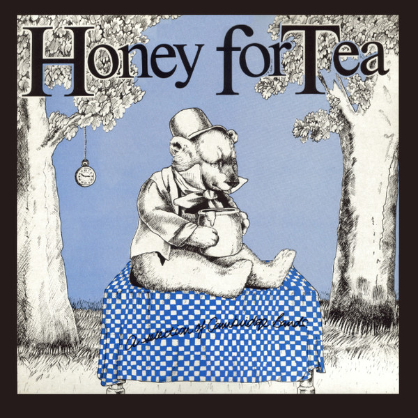 Honey For Tea (A Selection Of Cambridge Bands)