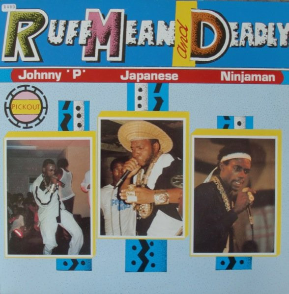 Ruff Mean And Deadly