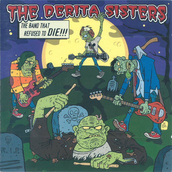 The Band That Refused To Die!!! / A Basket Of Snakes - The Greatest Hits