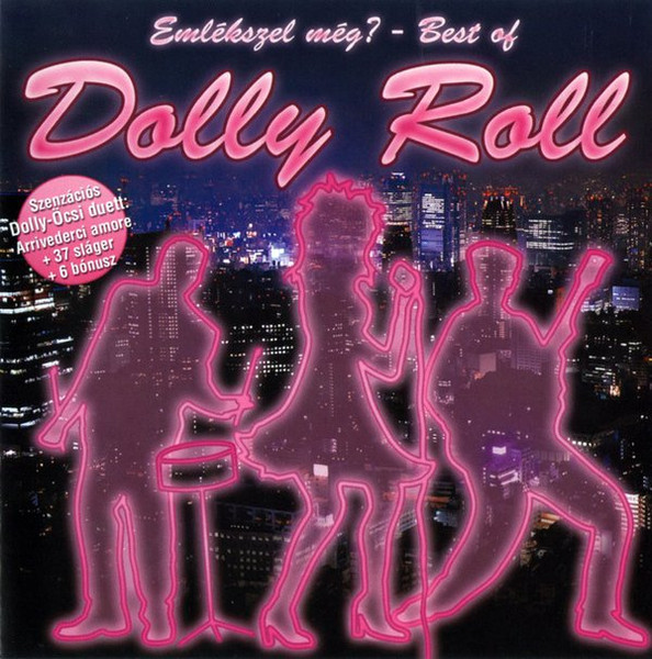 Emlékszel Még? - Best Of Dolly Roll
