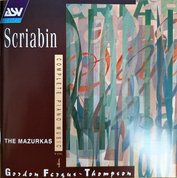 Scriabin Complete Piano Music Vol.4 The Mazurkas