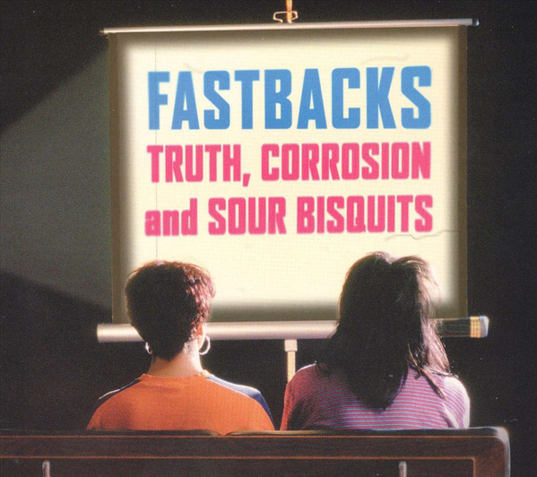 Truth, Corrosion And Sour Bisquits