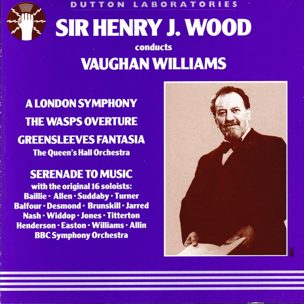 A London Symphony • The Wasps Overture • Greensleeves Fantasia • Serenade To Music