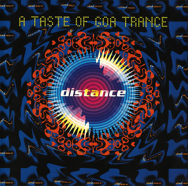 Distance : A Taste Of Goa Trance
