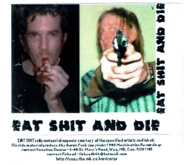 Eat Shit And Die