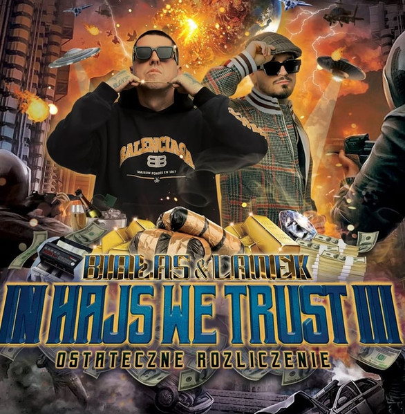  In Hajs We Trust 3: Ostateczne Rozliczenie