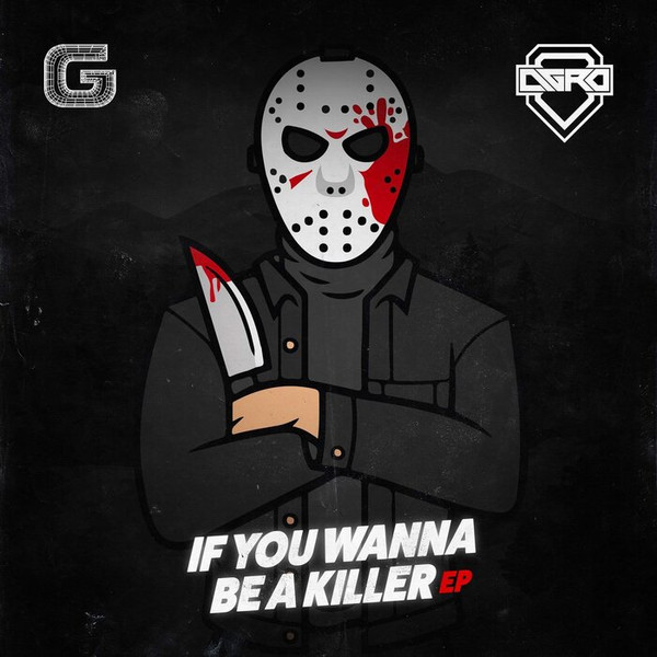 If You Wanna Be A Killer EP