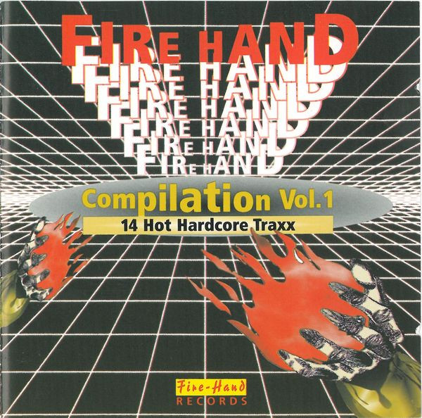 Fire Hand - Compilation Vol. 1 - 14 Hot Hardcore Traxx