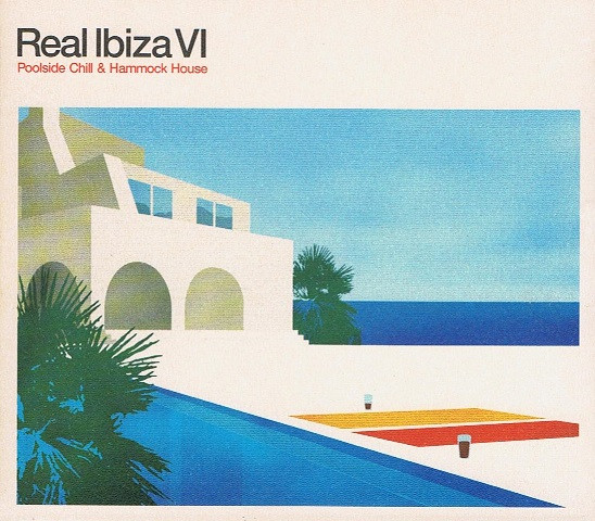 Real Ibiza VI - Poolside Chill & Hammock House