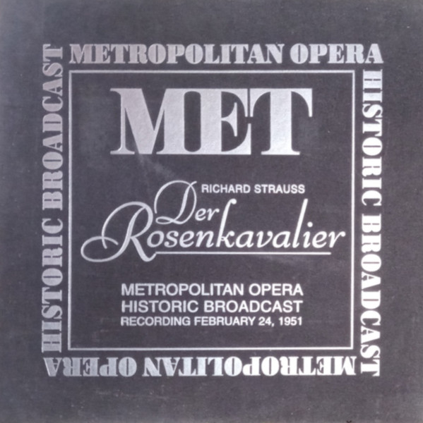 Der Rosenkavalier: Metropolitan Opera Historic Broadcast - February 24, 1951