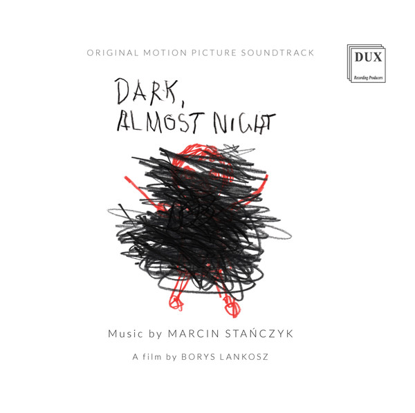 Dark, Almost Night (Original Motion Picture Soundtrack)