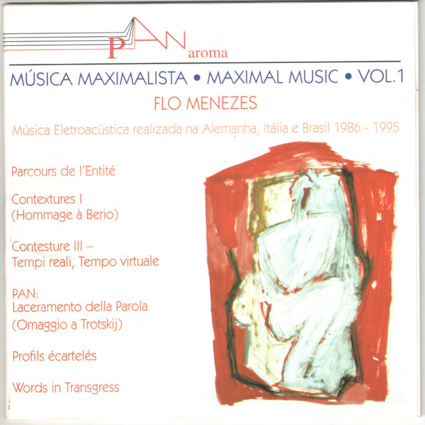  Música Maximalista - Maximal Music - Vol. 1: Flo Menezes