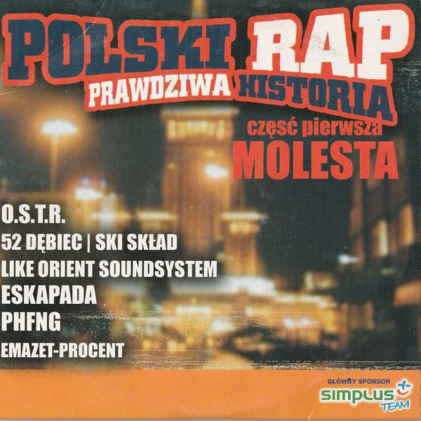 Polski Rap: Prawdziwa Historia - Część Pierwsza - Molesta
