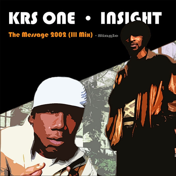 The Message 2002 (Ill Mix)