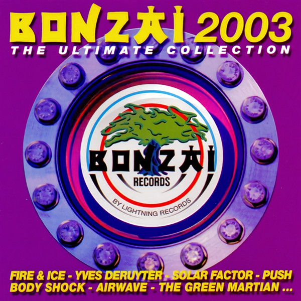 Bonzai 2003 The Ultimate Collection