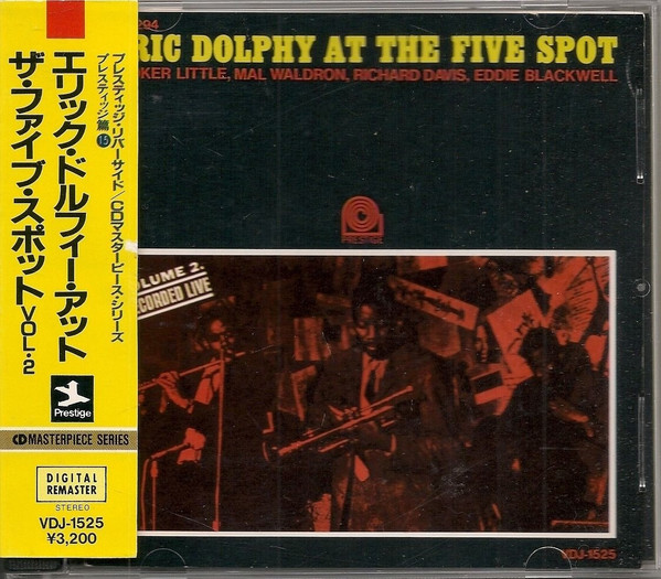 Eric Dolphy At The Five Spot Vol. 2 = エリック・ドルフィー・アット・ザ・ファイブ・スポット　Ｖｏｌ．２