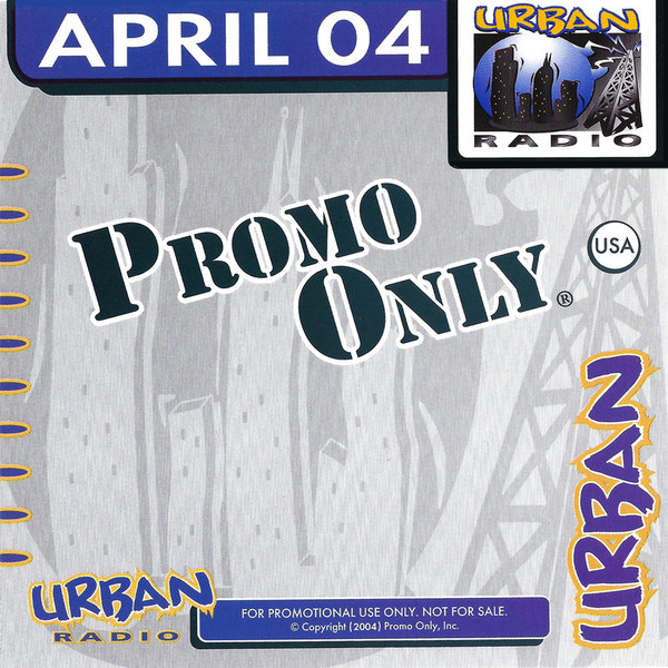 Promo Only Urban Radio: April 2004