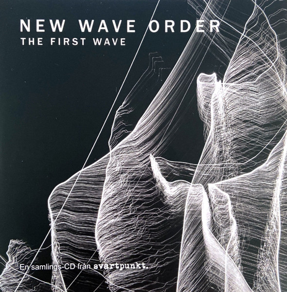 New Wave Order - The First Wave