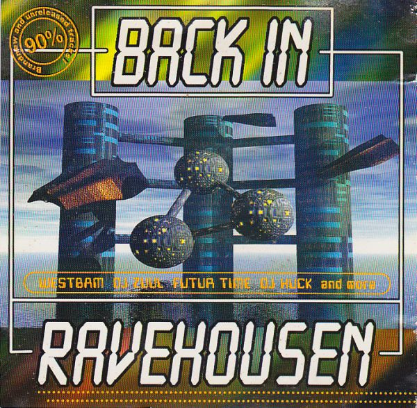 Back In Ravehousen