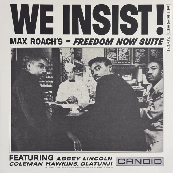 We Insist! Max Roach's Freedom Now Suite