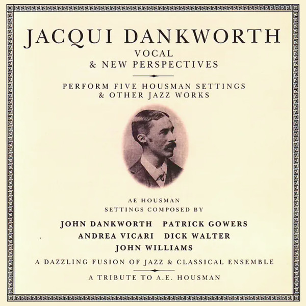 Vocal & New Perspectives -Five A.E.Housman Settings 