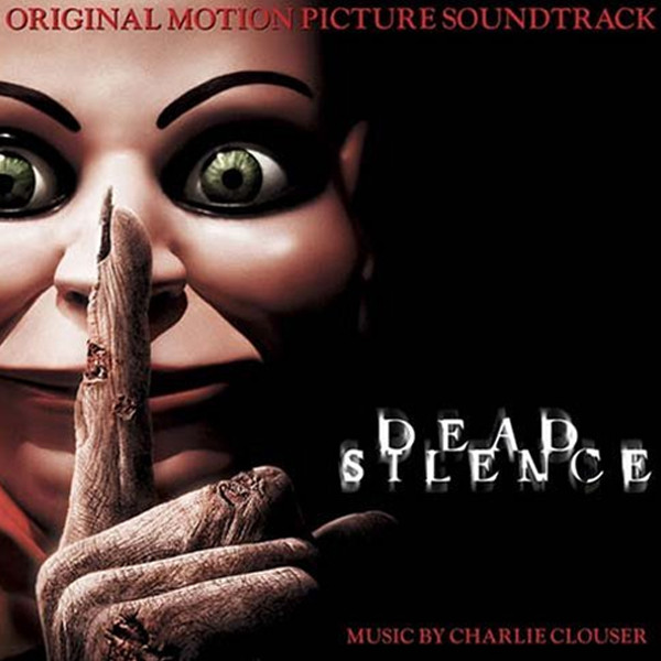 Dead Silence (Original Motion Picture Soundtrack)