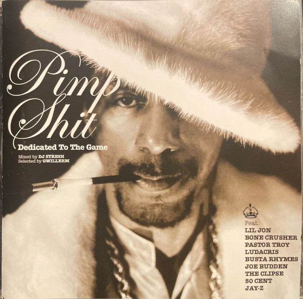 Pimp Shit (Dedicated To The Game)