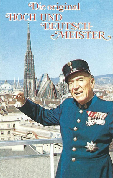 Die Original Hoch- Und Deutschmeister