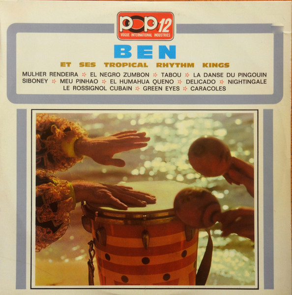 Ben Et Ses Tropical Rhythm Kings