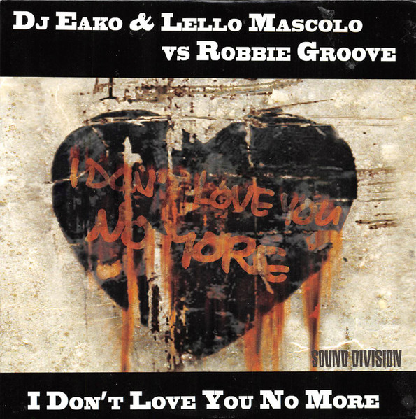 I Don't Love You No More