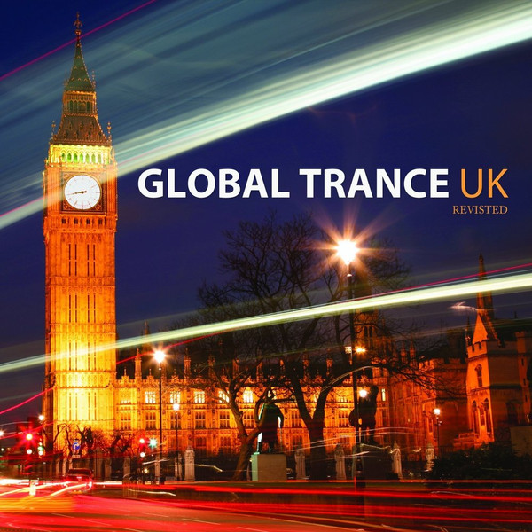 Global Trance UK (Revisited)