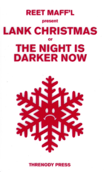Lank Christmas Or The Night Is Darker Now