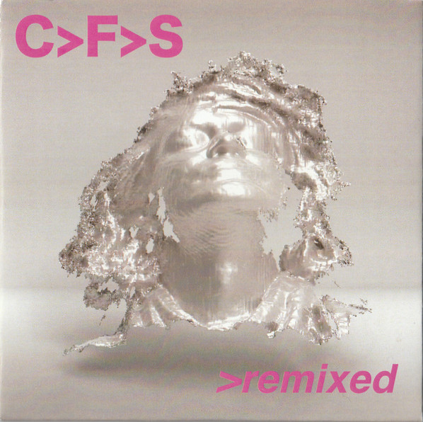 C>F>S >Remixed