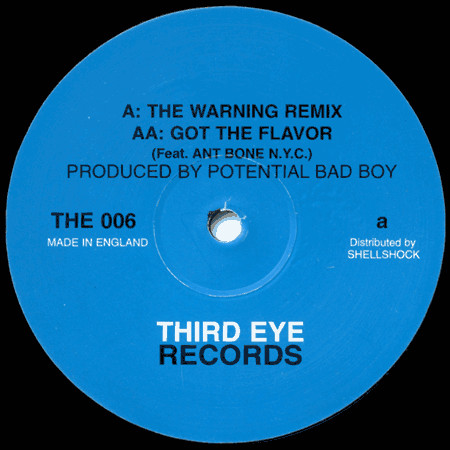 The Warning Remix / Got The Flavor