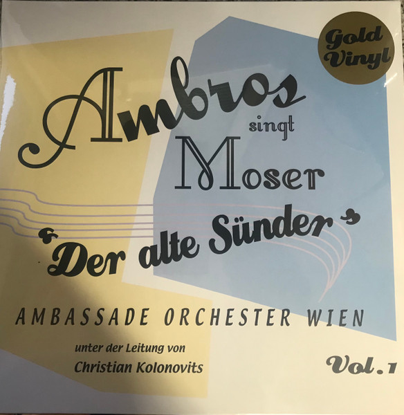 Ambros Singt Moser ''Der Alte Sünder'' Vol.1