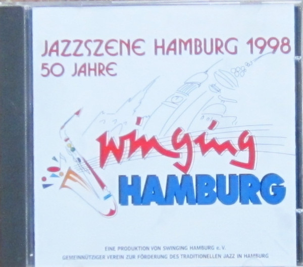 Jazzszene Hamburg, 1998, 50 Jahre, Swinging Hamburg