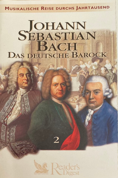 Johann Sebastian Bach: Das Deutsche Barock