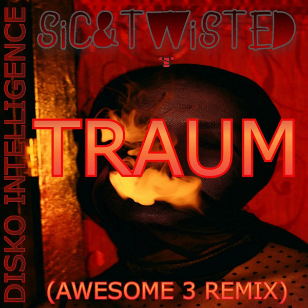 Traum (Awesome 3 Remix)