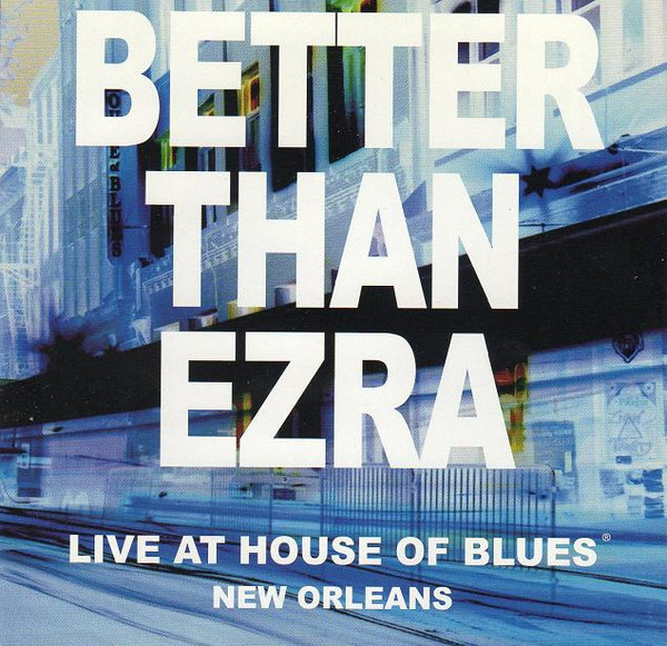 Live At The House Of Blues New Orleans