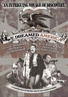 We Dreamed America
